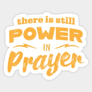 Power In Prayer - Yellow Sticker